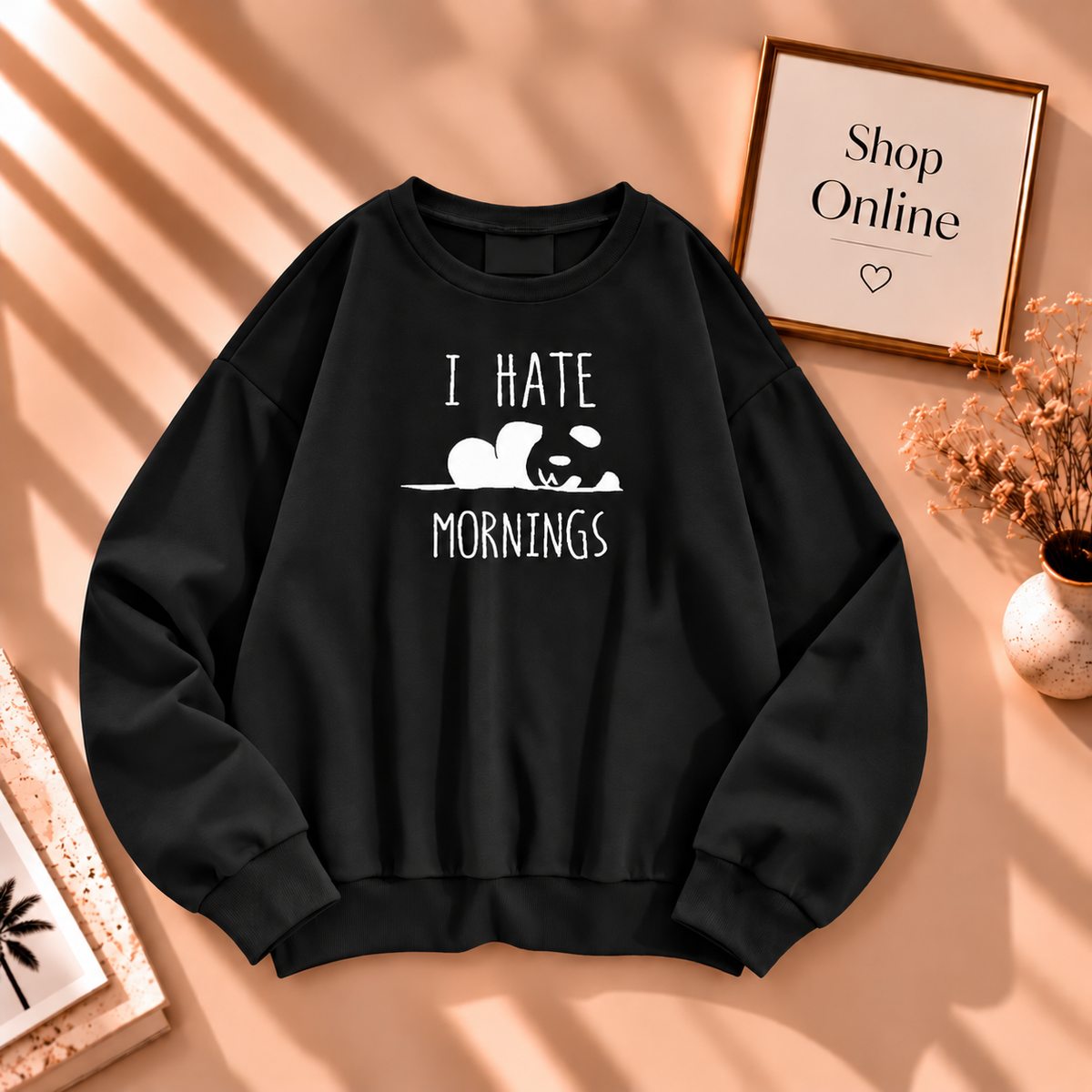 I Hate Morning Sweatshirt