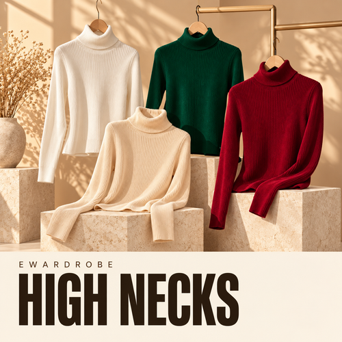 HIGH NECKS