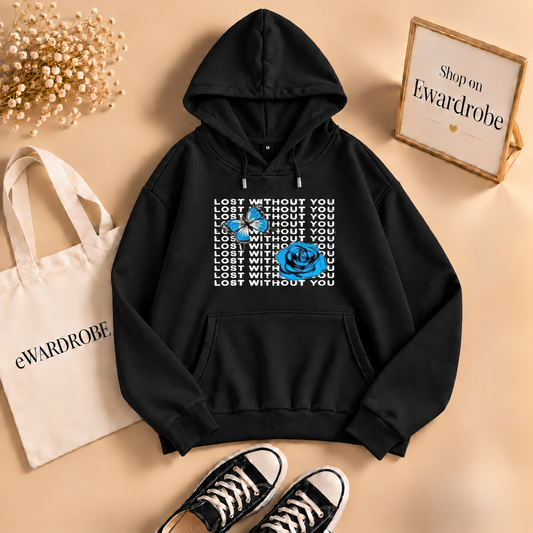 Lost Without You Hoodie