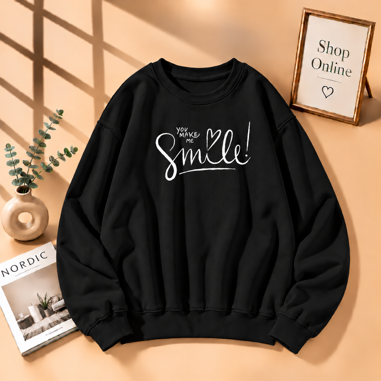 You Make Me Smile Sweatshirt