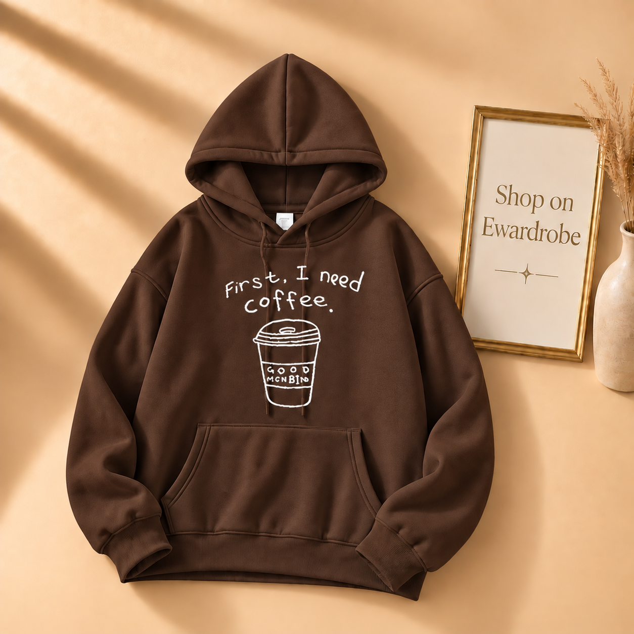 First I Need A Coffee Hoodie