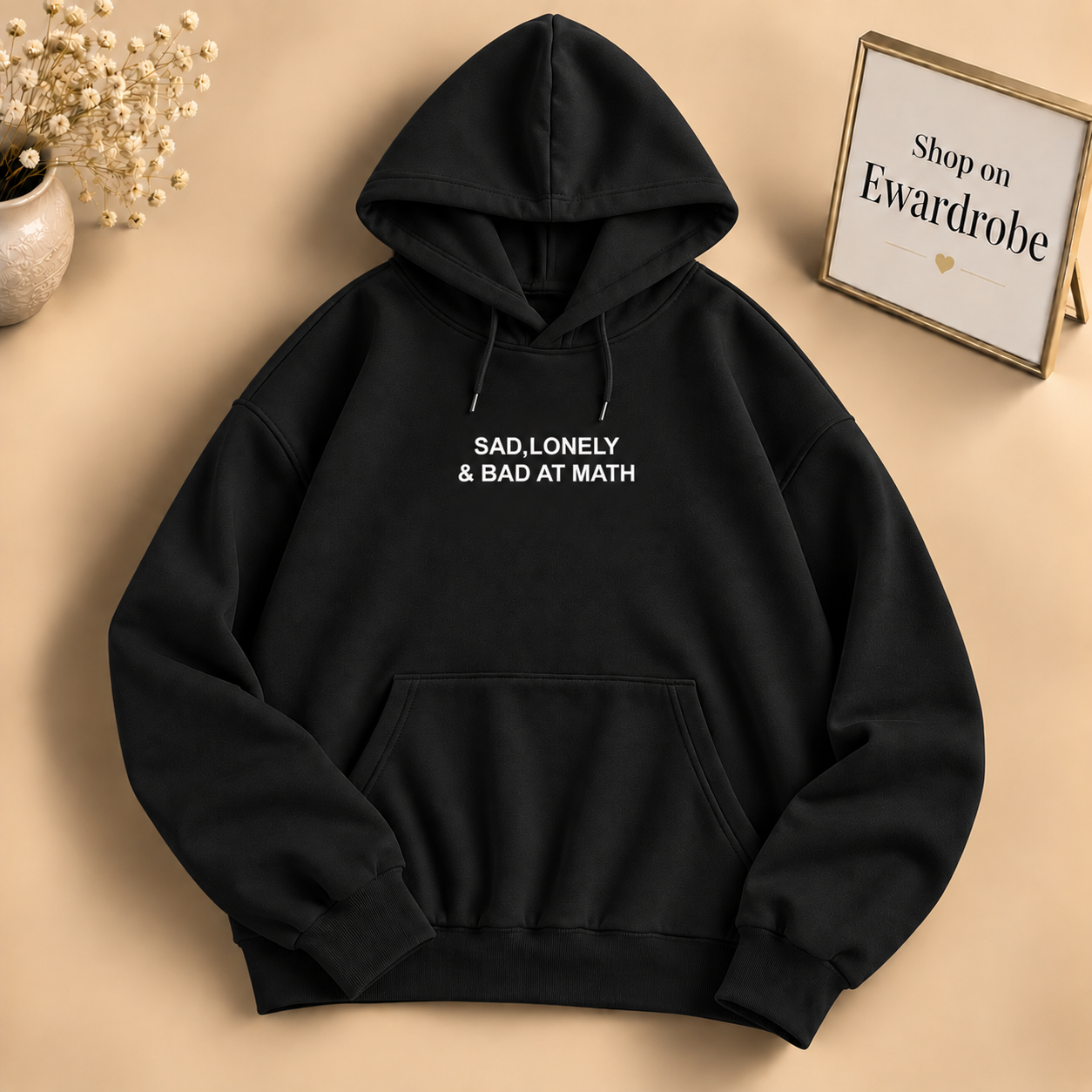 Sad, Lonely & Bad At Math Hoodie