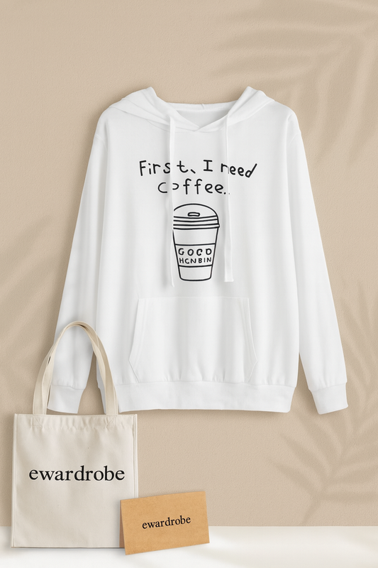 FIRST I NEED COFEE WHITE HOODIE