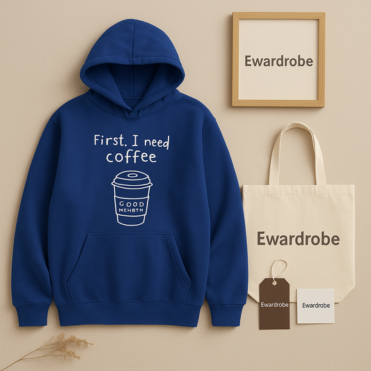 ROYAL BLUE HOODIE FIRST I NEED COFEE