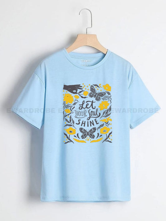 SKY BLUE TSHIRT LET YOUR SOUL SHINE