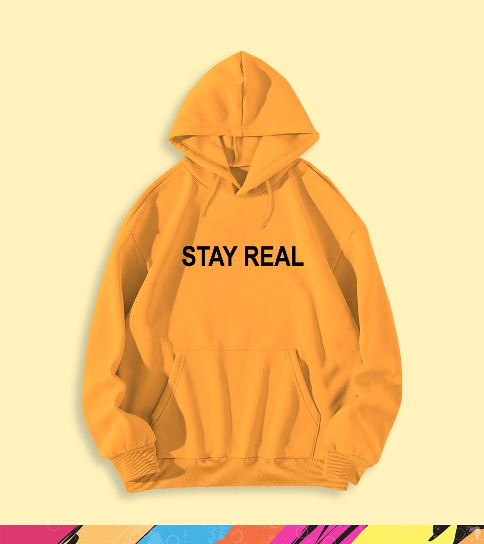 STAY REAL HOODIE - teehoodie.co