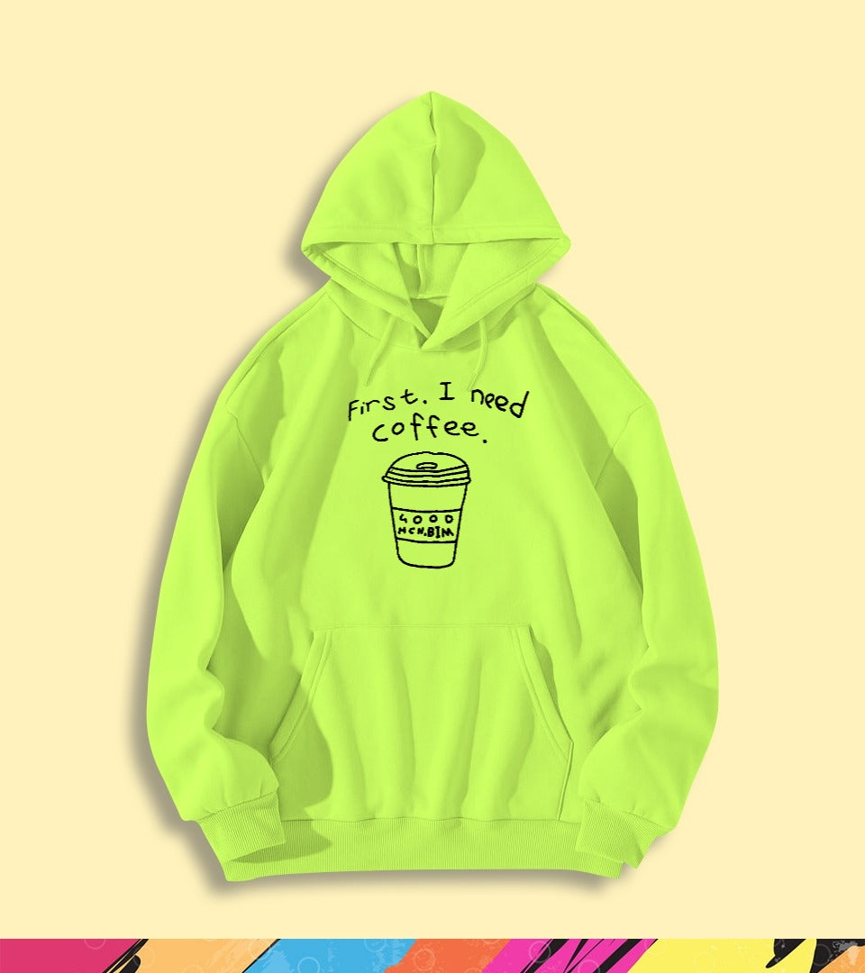 FIRST I NEED A COFFEE HOODIE - teehoodie.co