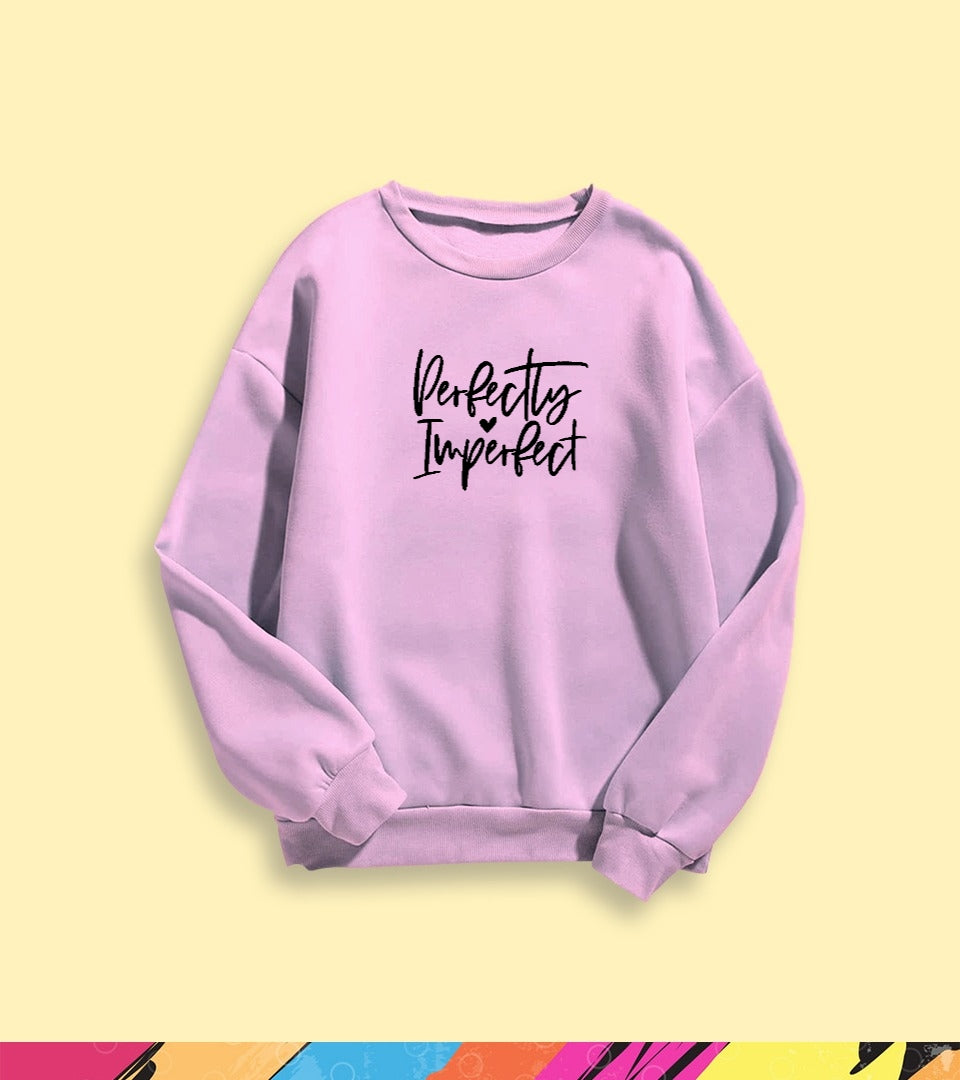 PERFECTLY IMPERFECT SWEATSHIRT - teehoodie.co