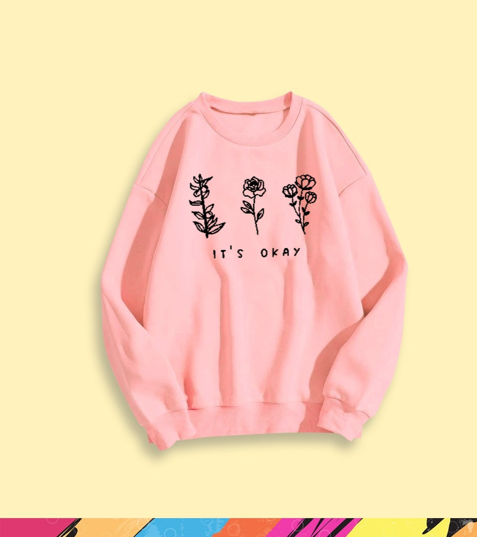 IT'S OKAY SWEATSHIRT - teehoodie.co