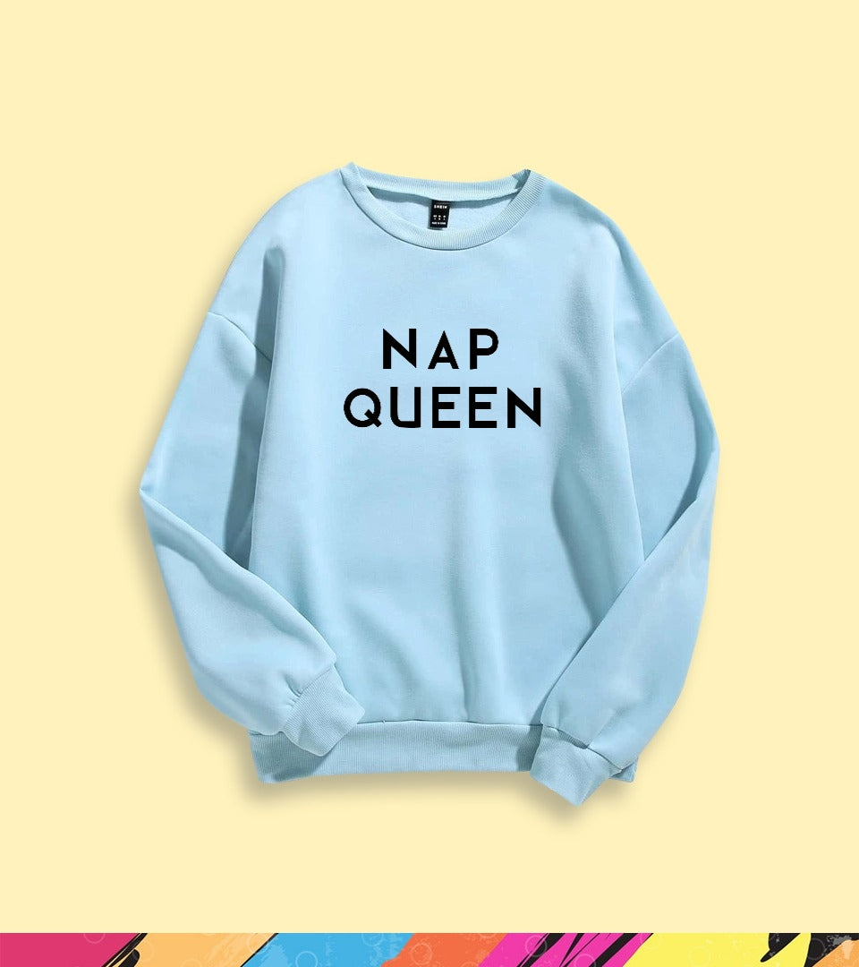 NAP QUEEN SWEATSHIRT - teehoodie.co