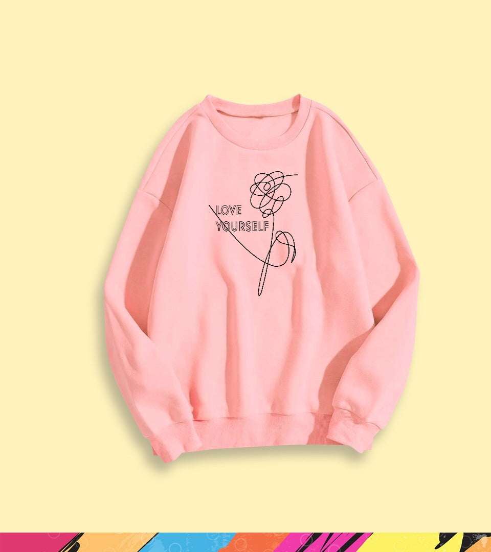 LOVE YOURSELF SWEATSHIRT - teehoodie.co