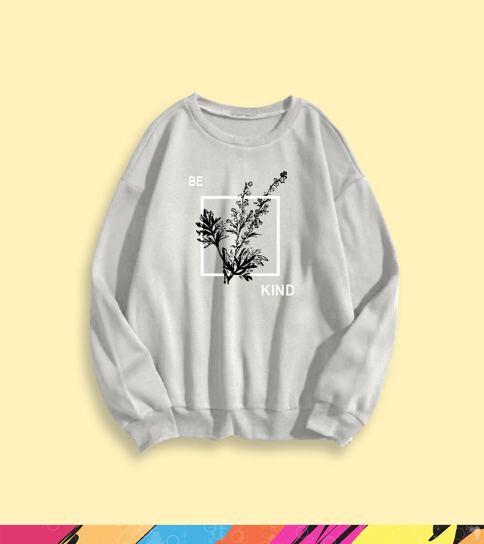 BE KIND SWEATSHIRT - teehoodie.co