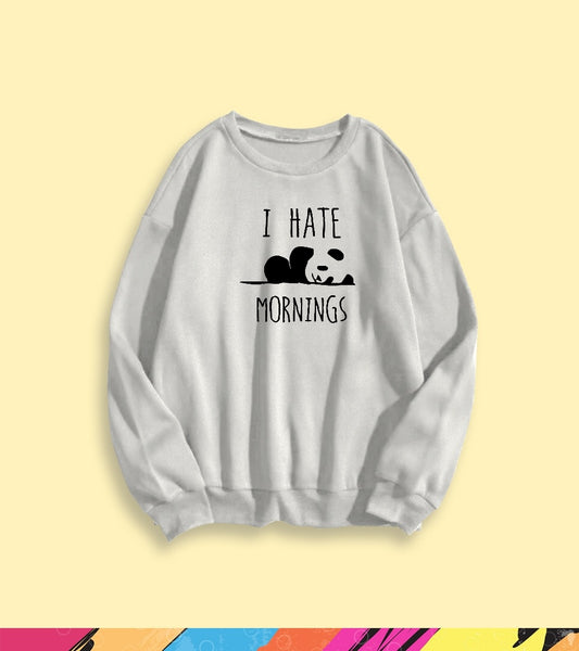 I HATE MORNING SWEATSHIRT - teehoodie.co