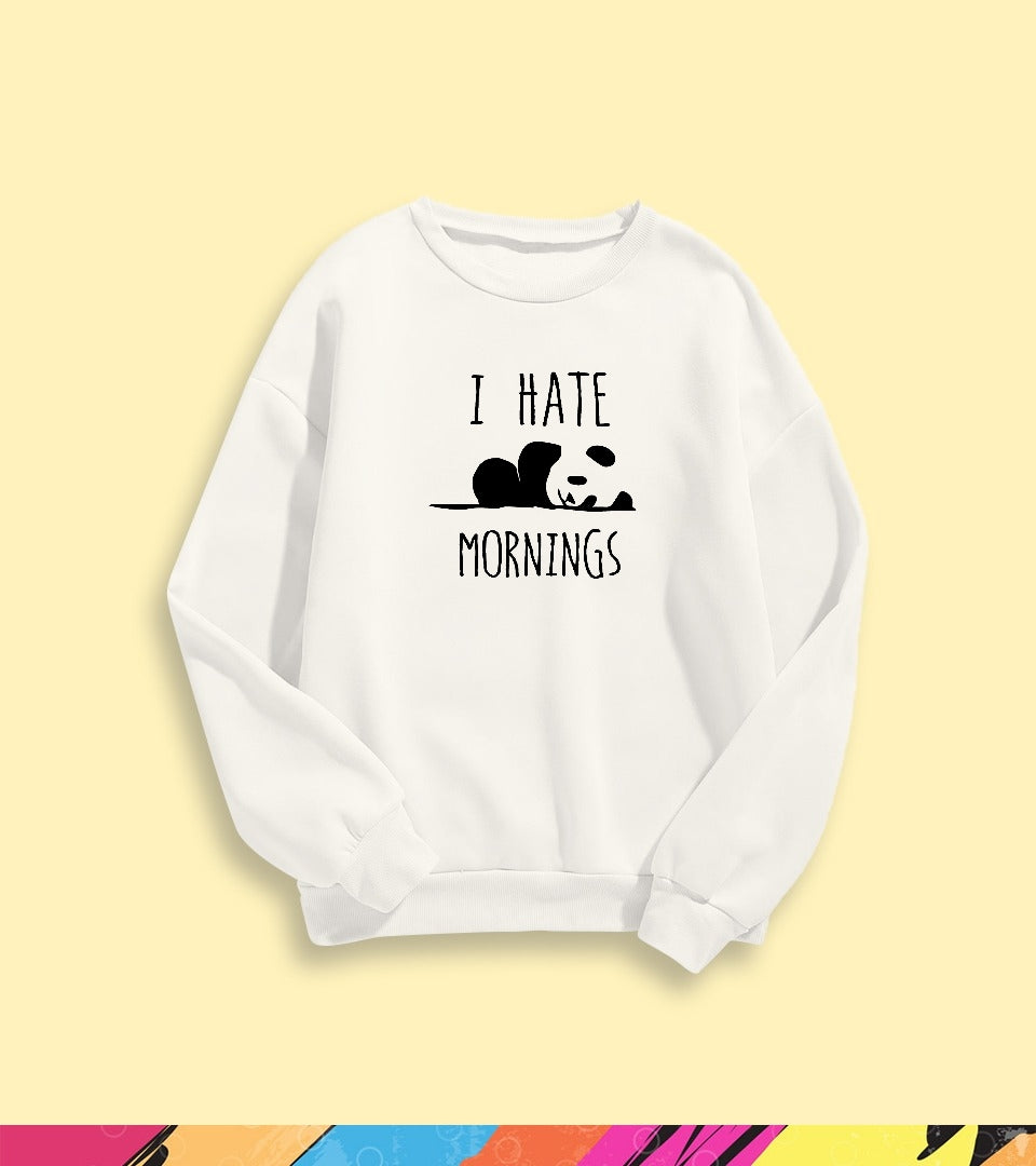 I HATE MORNING SWEATSHIRT - teehoodie.co