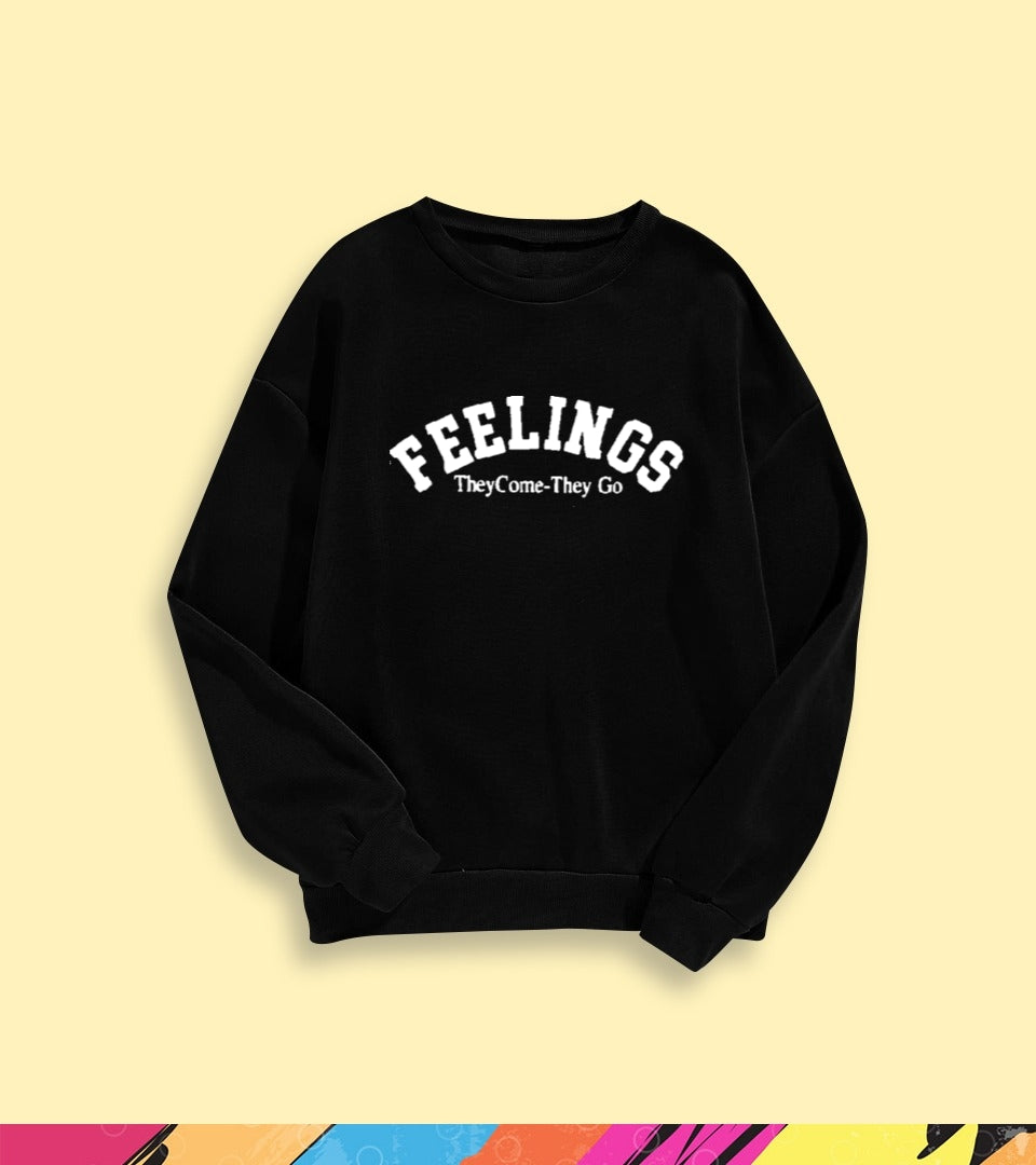 FEELINGS SWEATSHIRT - teehoodie.co